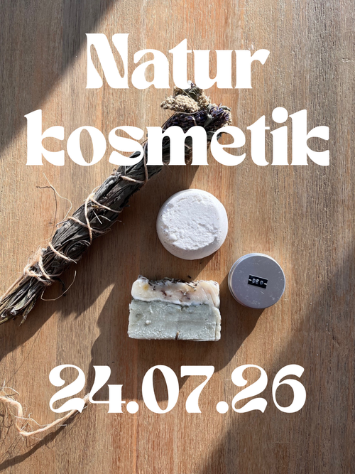 Naturkosmetik Workshop in Bergtheim 24.07.26