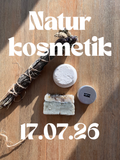 Workshop: Naturkosmetik am 17.07.26