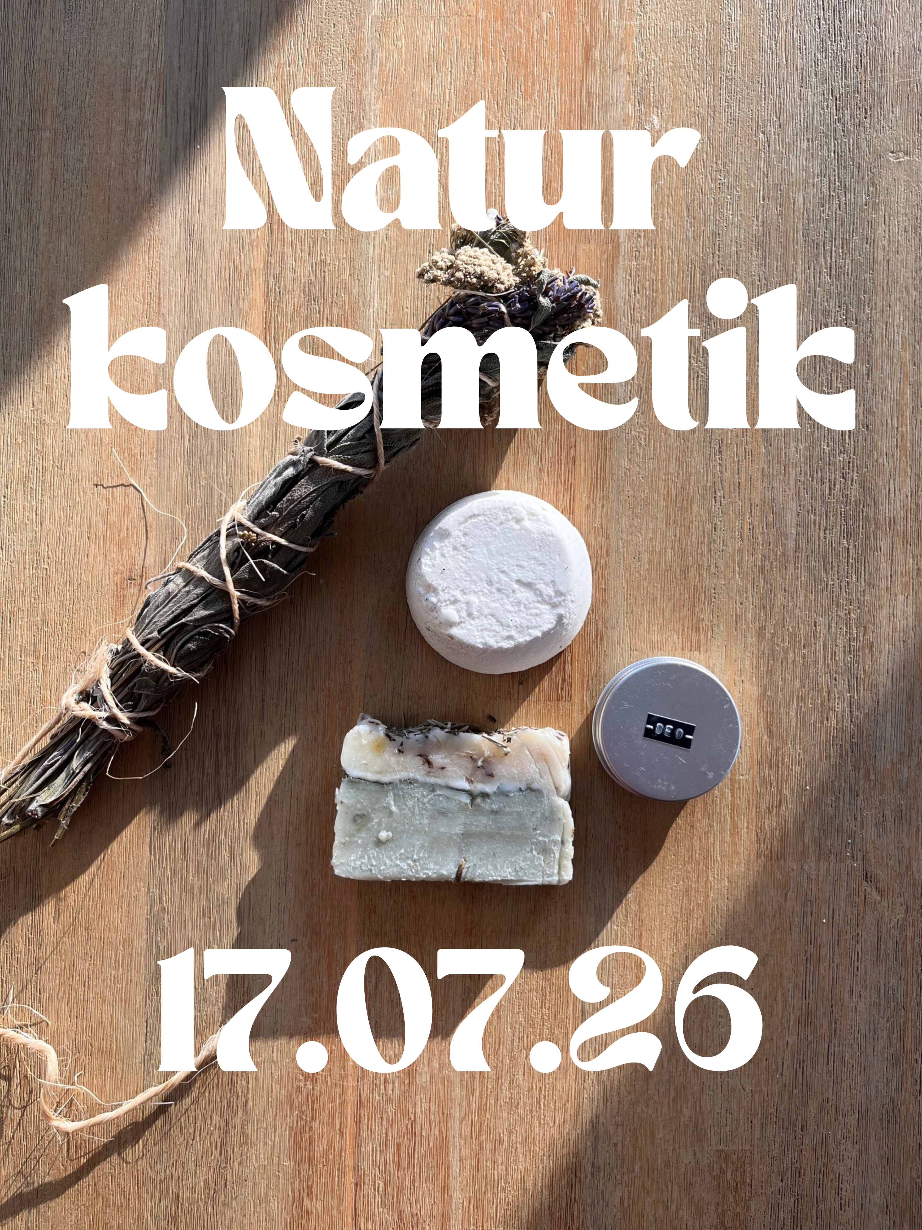 Workshop: Naturkosmetik am 17.07.26