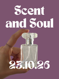 Workshop: Scent and Soul am 23.10.26