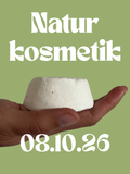 Workshop: Naturkosmetik am 08.10.26